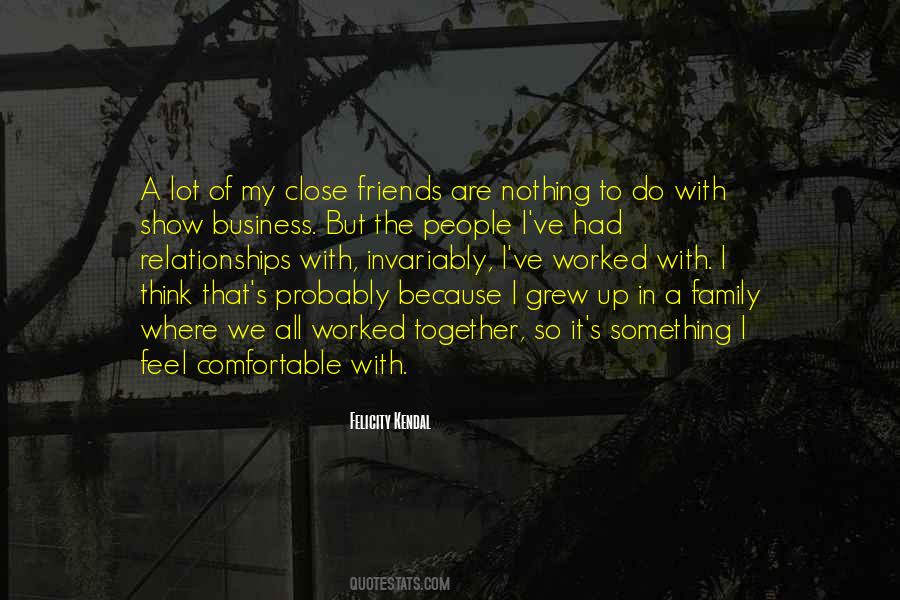 We Are So Close Quotes #1347046