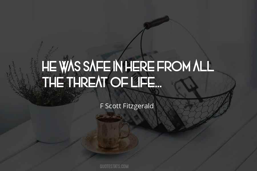 Life Threat Quotes #1299752