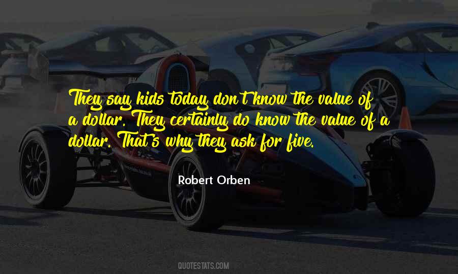 Know The Value Quotes #1356748