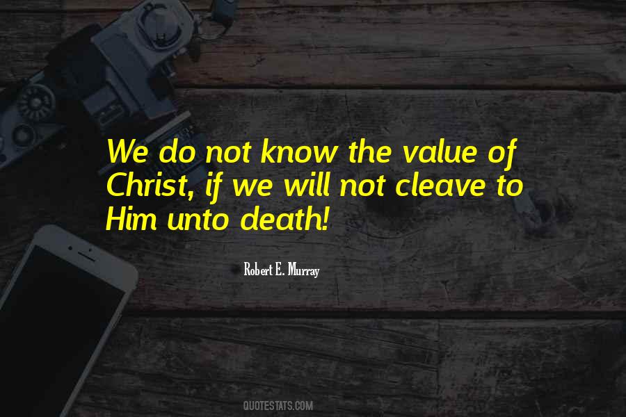 Know The Value Quotes #420218
