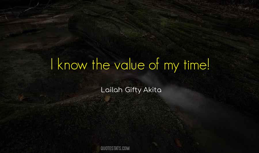 Know The Value Quotes #535308