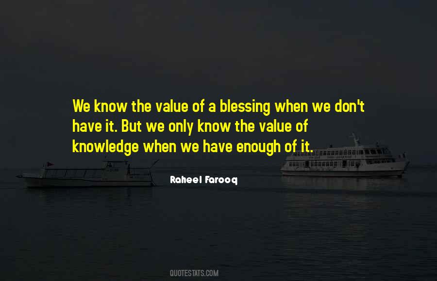Know The Value Quotes #918280