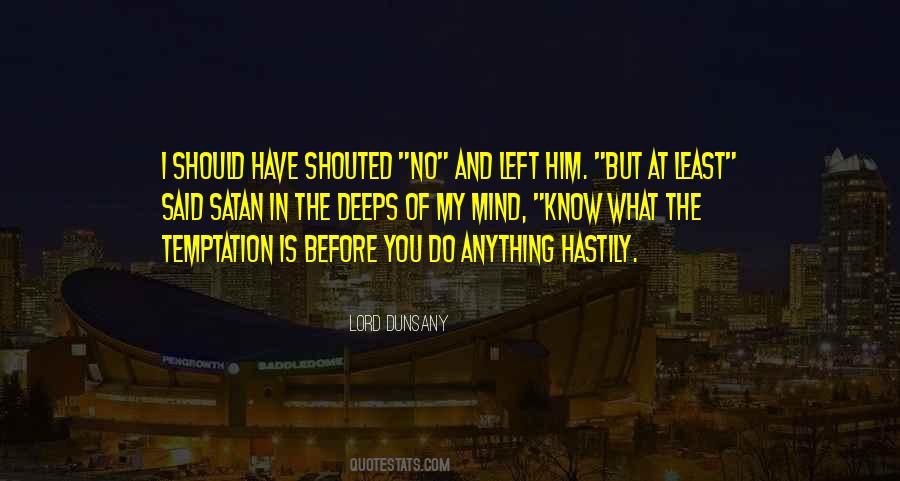 You Should Have Left Quotes #1555667