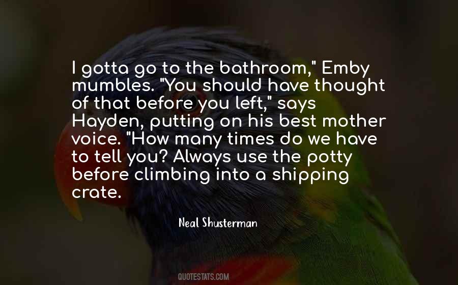 You Should Have Left Quotes #229378