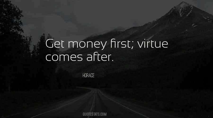 Get Money First Quotes #1787170