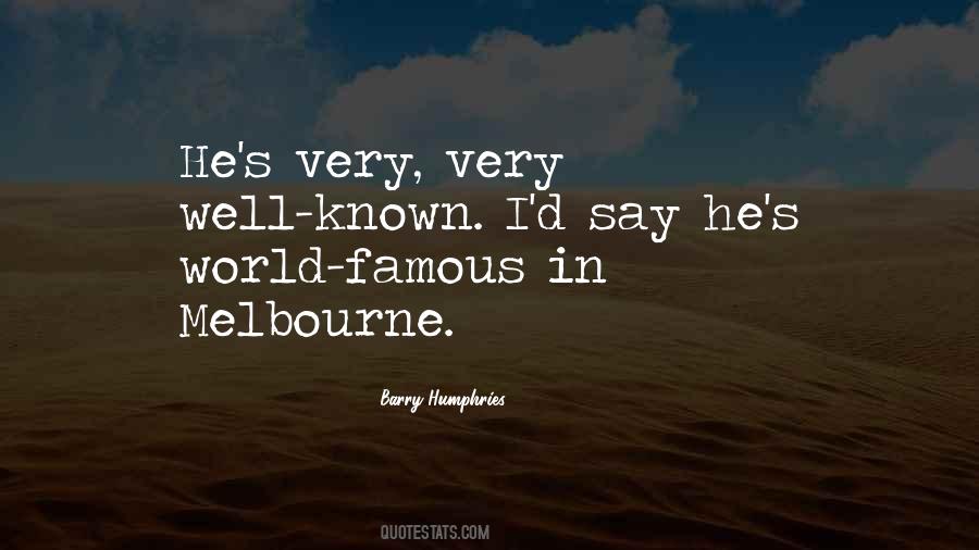 Famous Melbourne Quotes #1826270