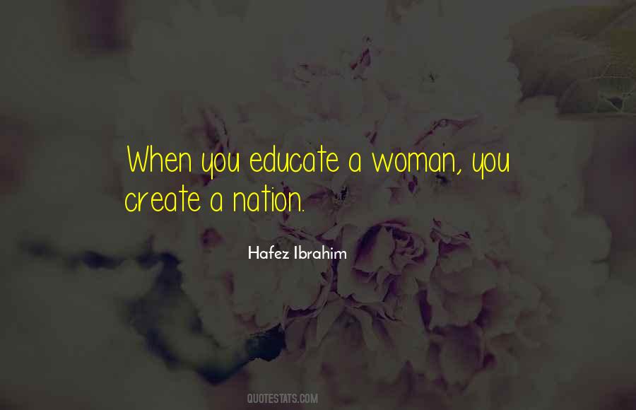 When You Educate A Woman Quotes #458205