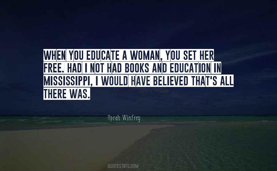 When You Educate A Woman Quotes #953312