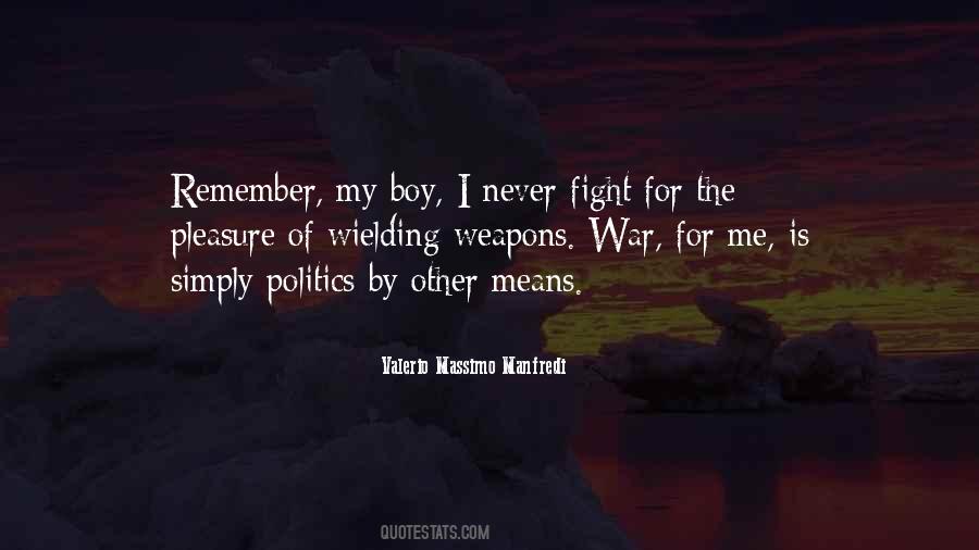 War Is Politics By Other Means Quotes #544791