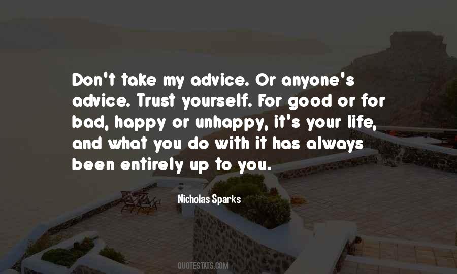 Take My Advice Quotes #1289045