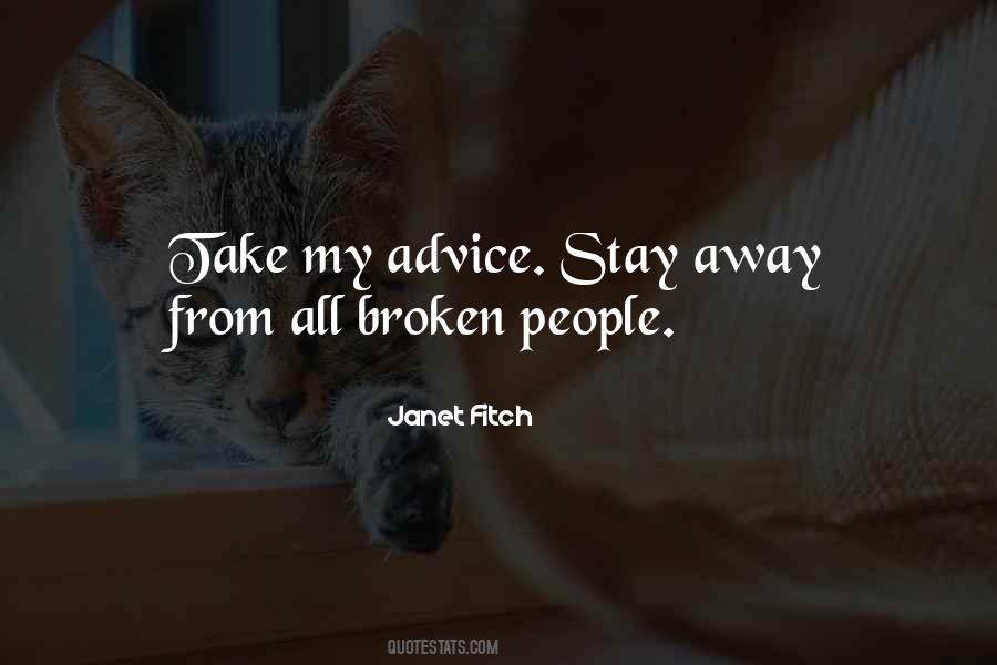 Take My Advice Quotes #480307