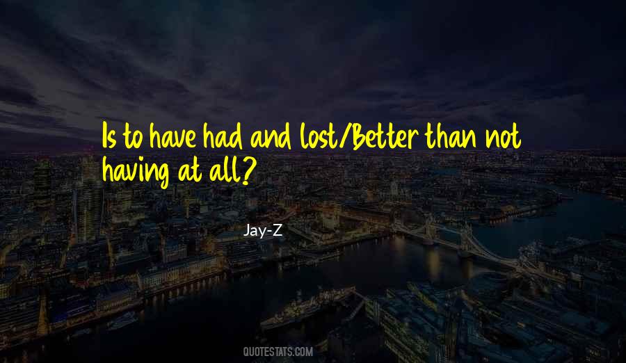Not All Is Lost Quotes #1279492