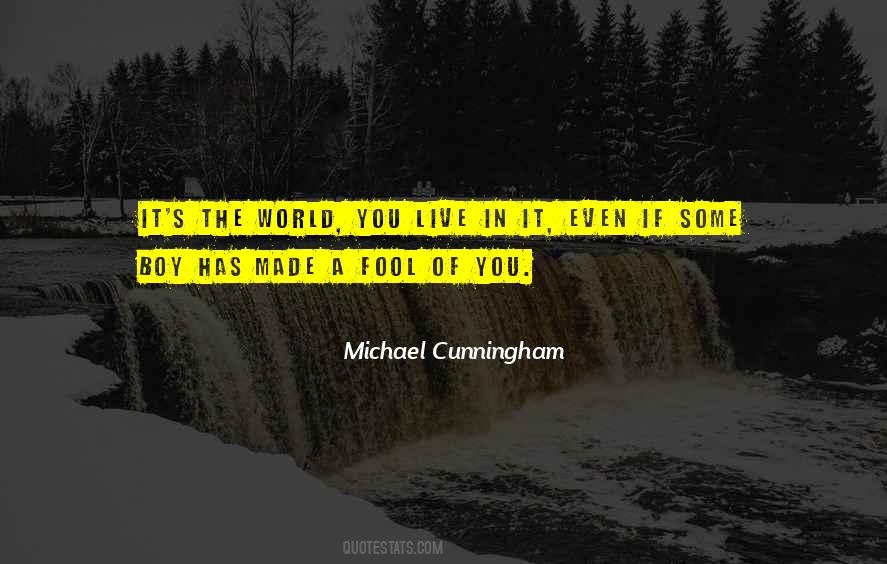 Made A Fool Quotes #1327384