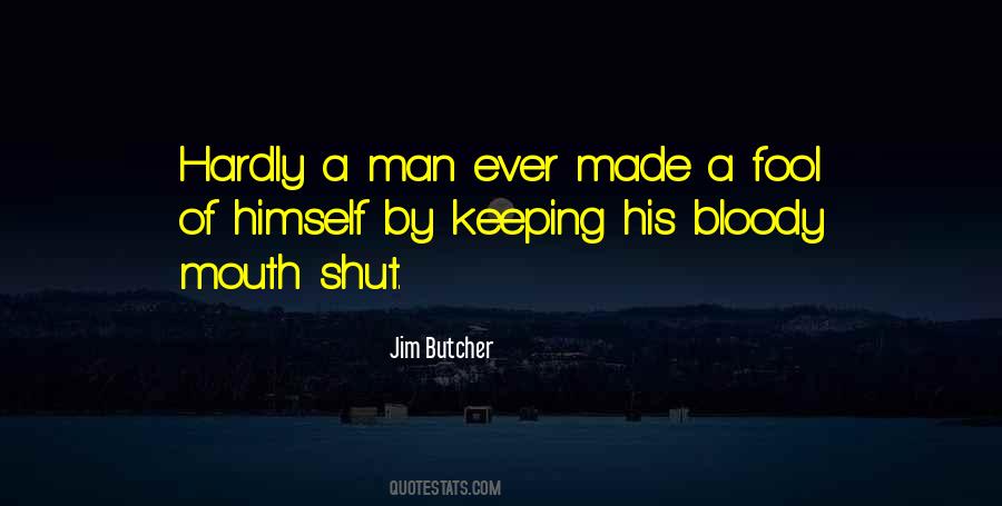 Made A Fool Quotes #177240