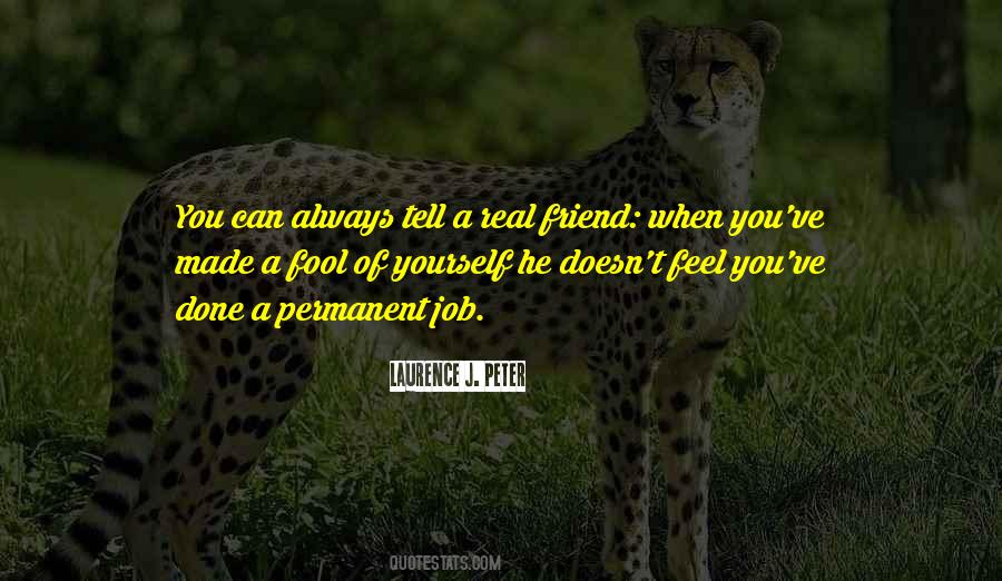 Made A Fool Quotes #843002
