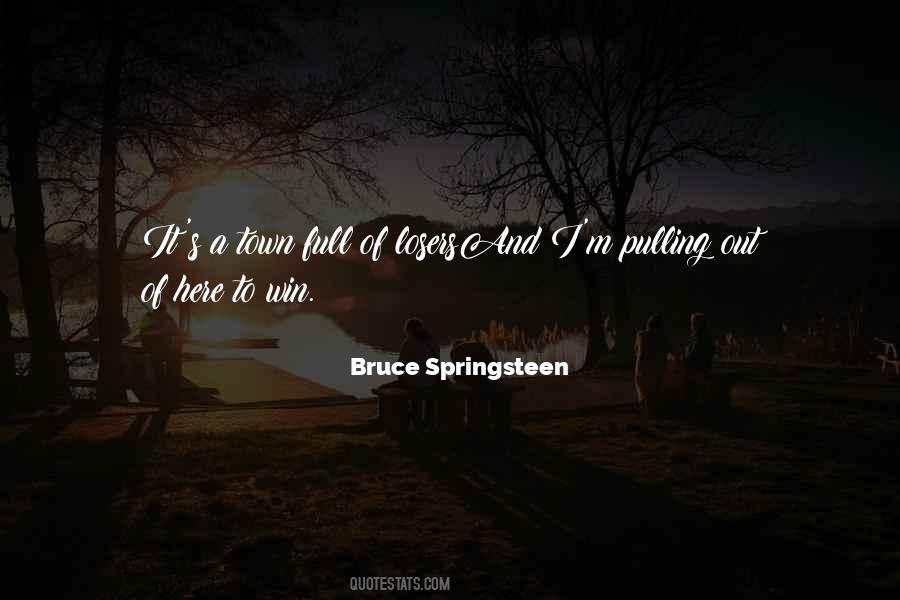 Bruce Springsteen Inspirational Quotes #1745716