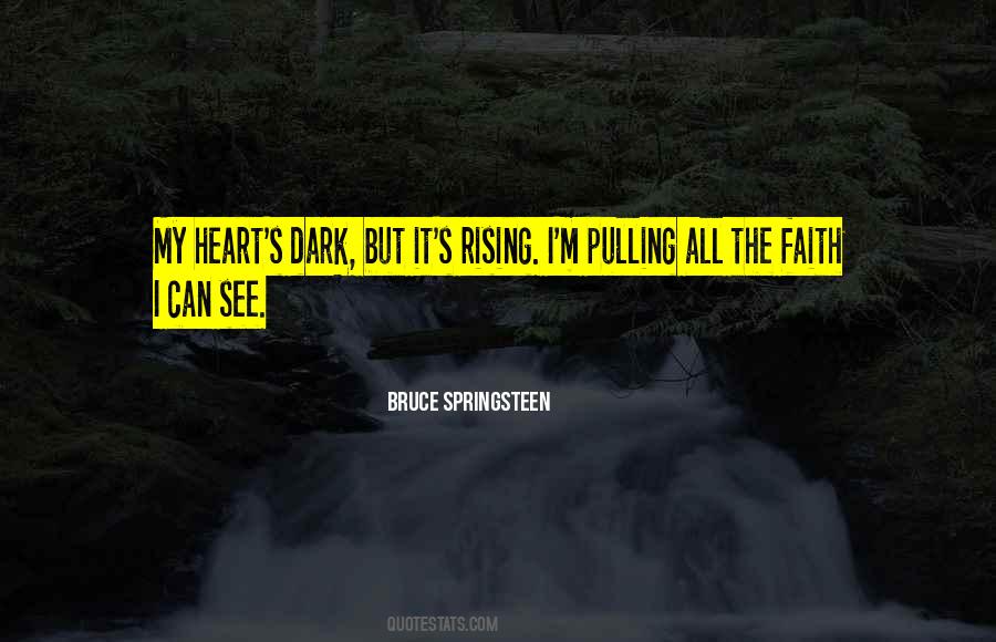 Bruce Springsteen Inspirational Quotes #249977
