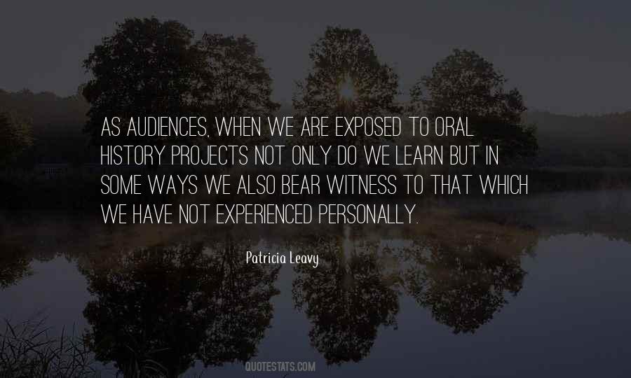 We Bear Witness Quotes #832735