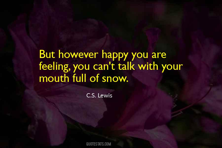 Happy Snow Quotes #1873281
