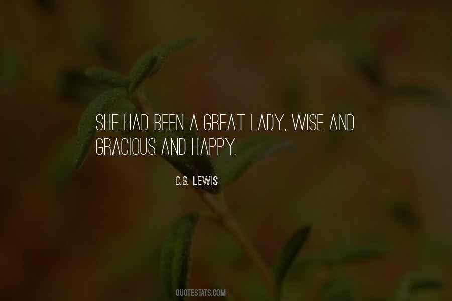 Gracious Lady Quotes #1090238