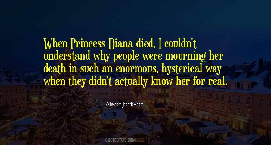 Diana Princess Quotes #1524528