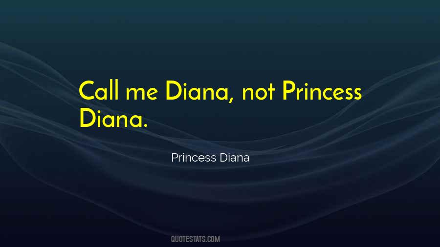 Diana Princess Quotes #193280