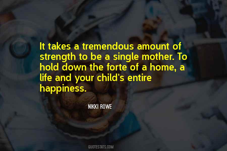 I Am A Single Mother Quotes #463404