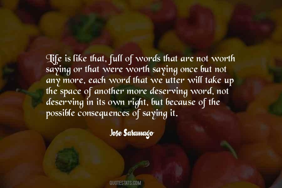 Worth It Or Not Quotes #1858213