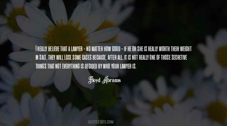 Worth It Or Not Quotes #507515