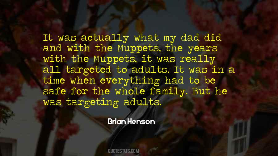 Quotes About A Whole Family #342031