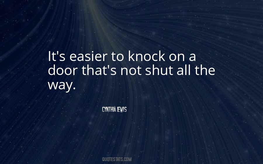 Knock On The Door Quotes #236076