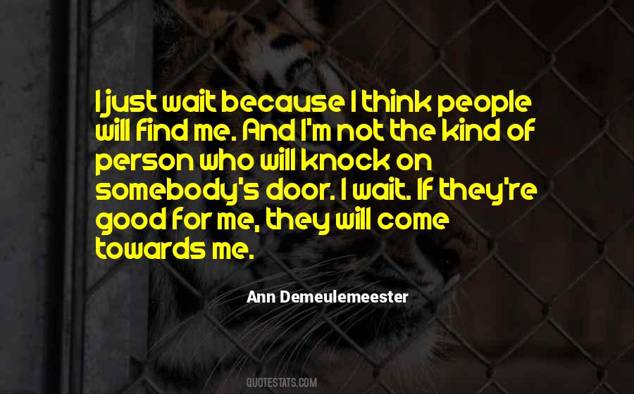 Knock On The Door Quotes #378621