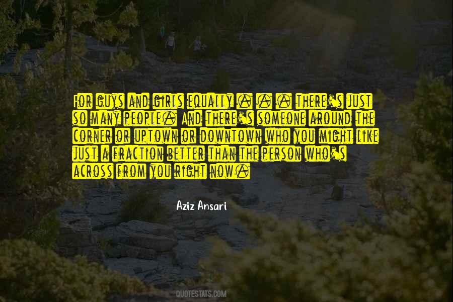 Something Better Around The Corner Quotes #369834