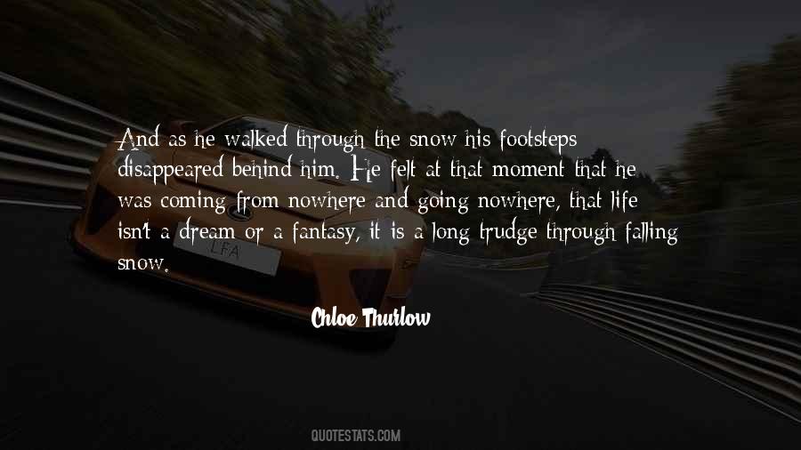 Snow Coming Quotes #1022331