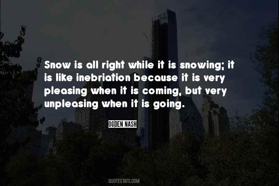 Snow Coming Quotes #171587