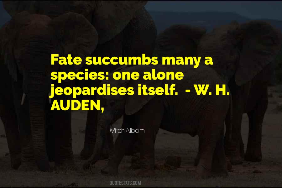 H Auden Quotes #1699156