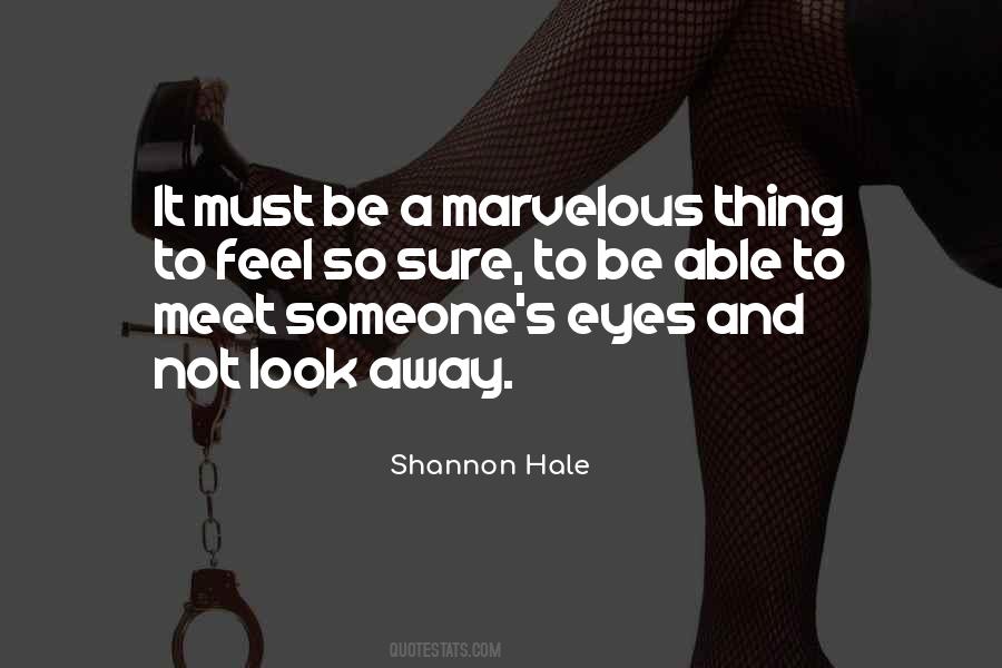 When Our Eyes Meet Quotes #506737