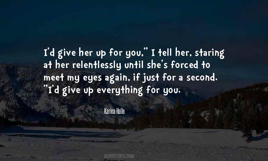 When Our Eyes Meet Quotes #639887