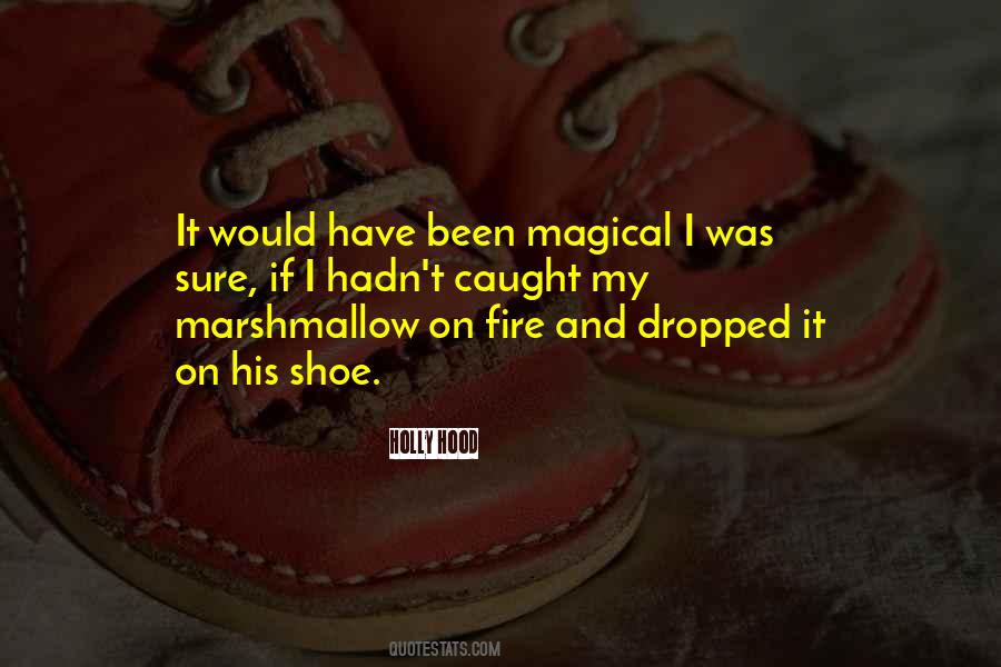 Caught On Fire Quotes #1025844