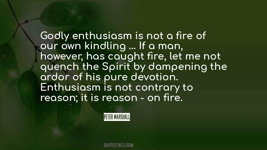 Caught On Fire Quotes #1075285