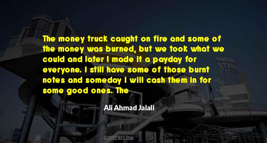 Caught On Fire Quotes #1751750