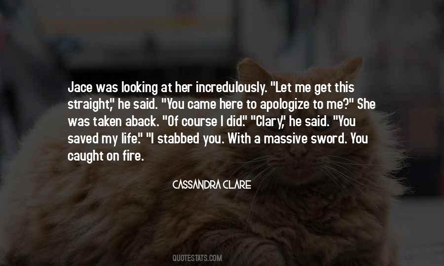 Caught On Fire Quotes #502807