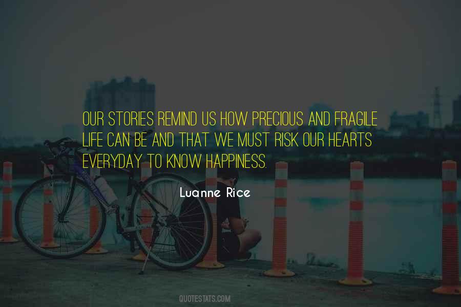 Quotes About How Fragile Life Can Be #1373435