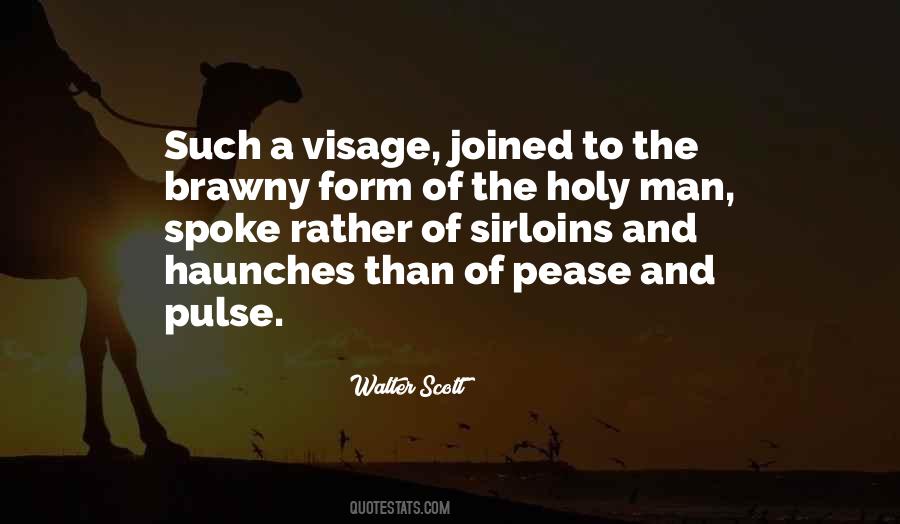 Quotes About The Visage #1281307