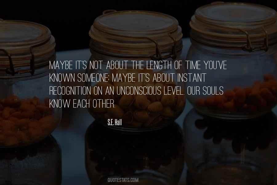 Souls Know Each Other Quotes #1172350