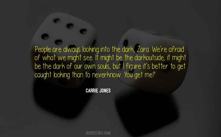 Souls Know Each Other Quotes #1252651