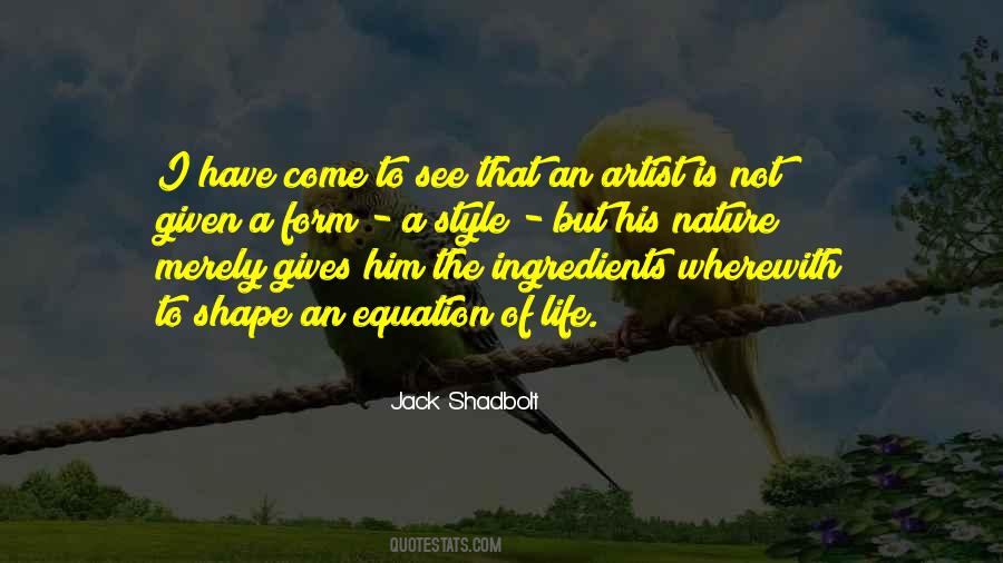 Ingredients Of Life Quotes #1339107
