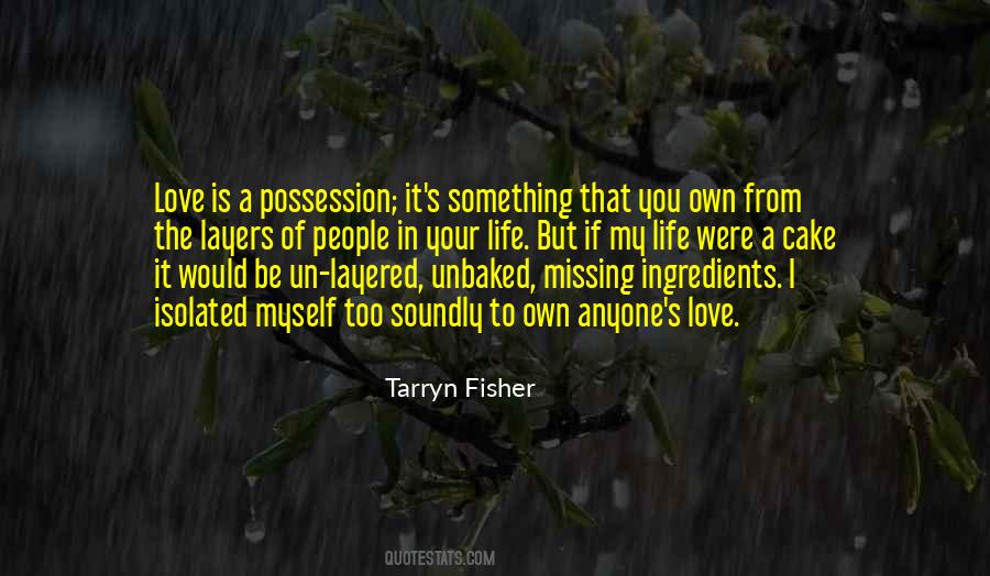 Ingredients Of Life Quotes #1442823
