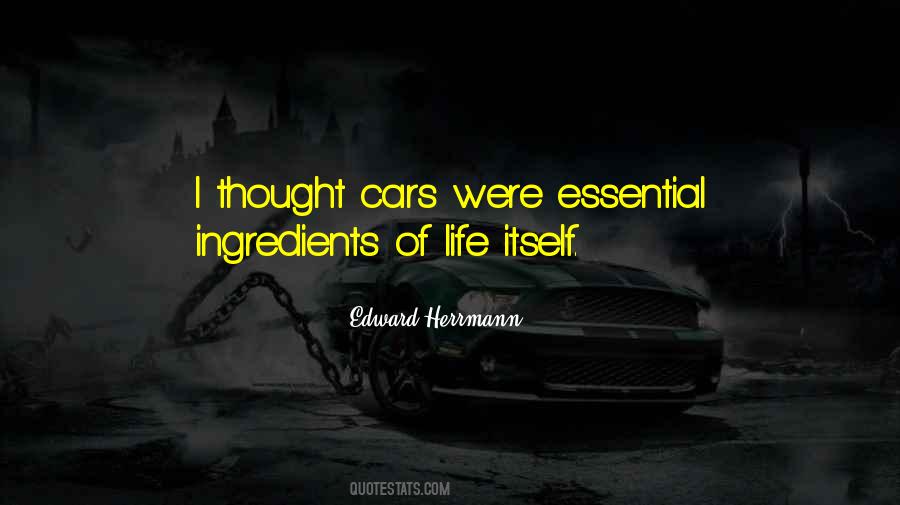 Ingredients Of Life Quotes #681225