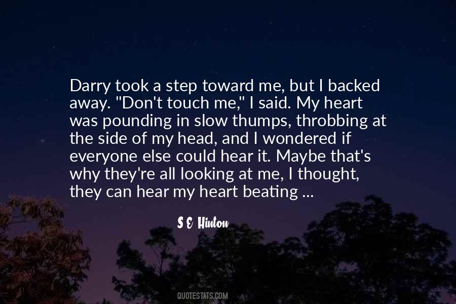 Hear My Heart Beating Quotes #1015668